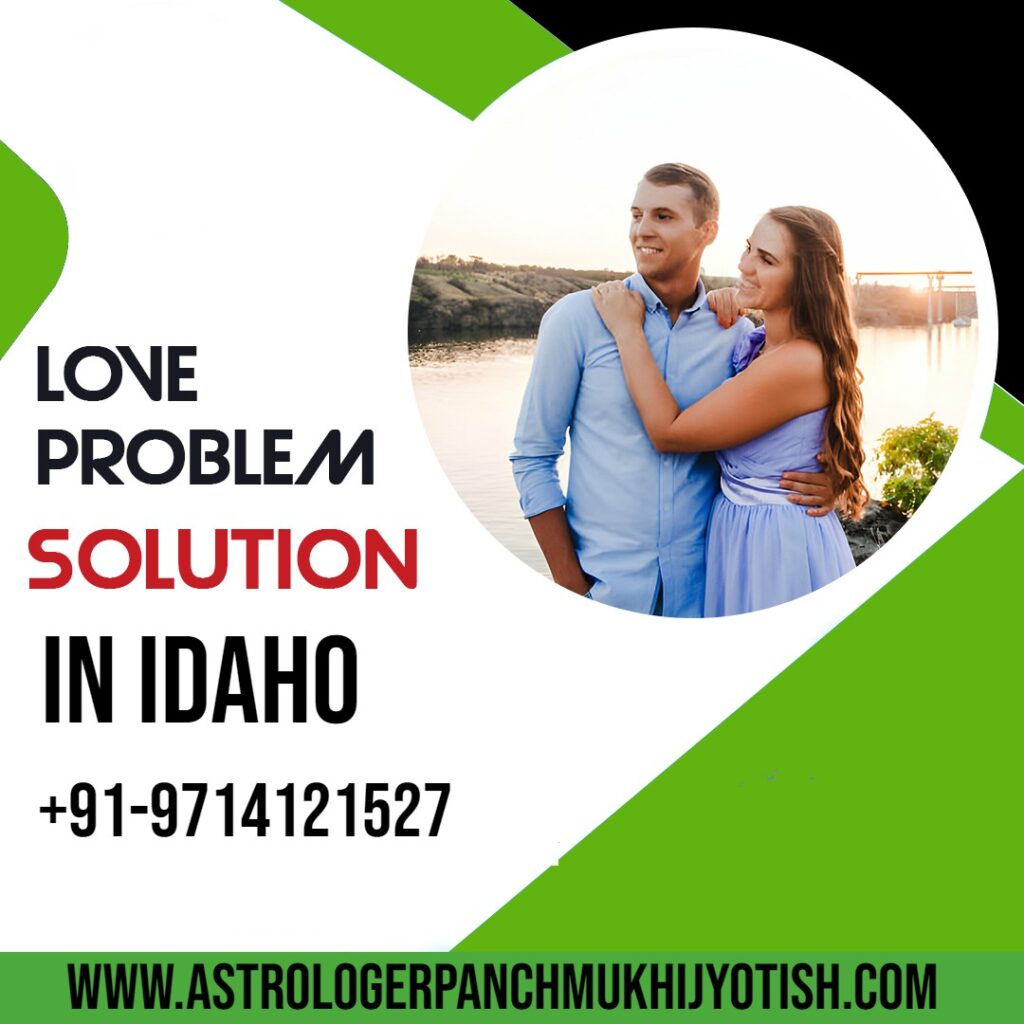 Love Problem Solution in Idaho - Astrologer Panchmukhi Jyotish