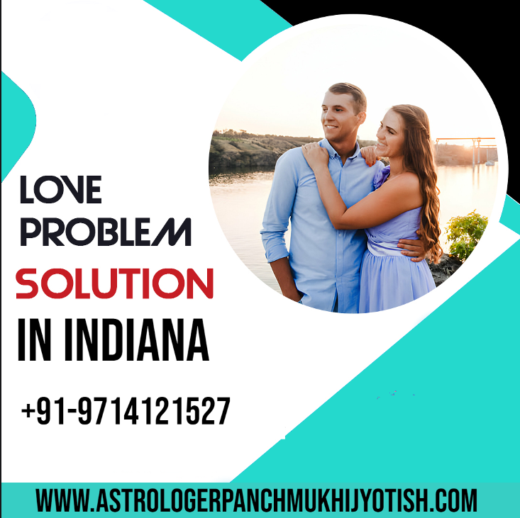 Love Problem Solutions in Indiana - Astrologer Panchmukhi Jyotis