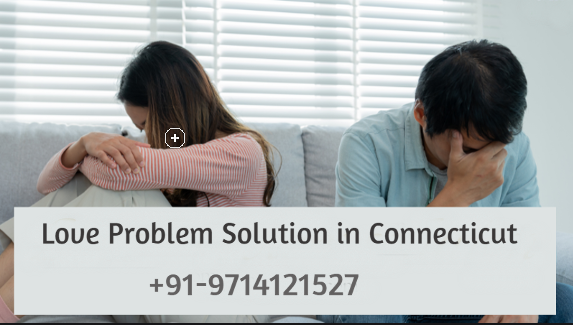 Love Problem Solutions in Connecticut - Astrologer Panchmukhi Jyotish