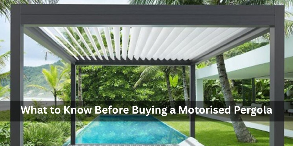 What to Know Before Buying a Motorised Pergola
