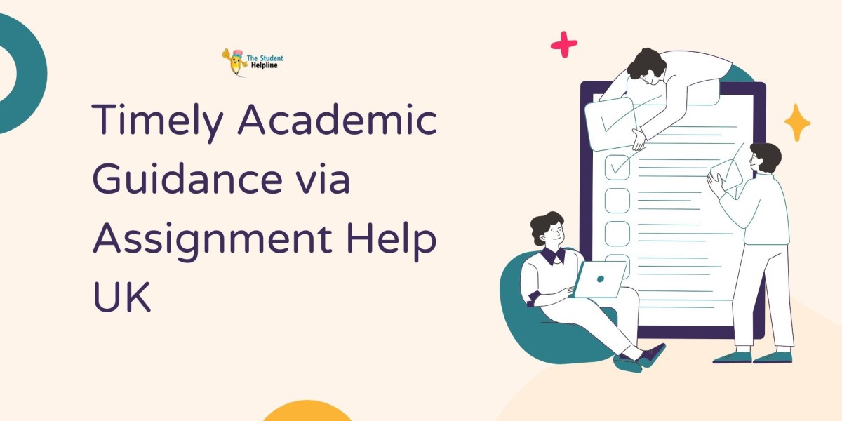 Timely Academic Guidance via Assignment Help UK