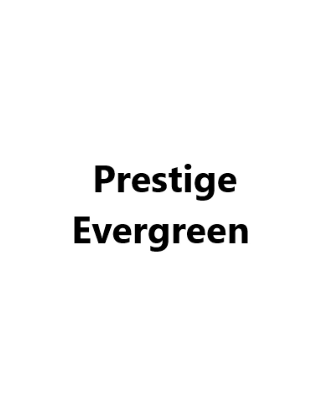 Prestige Evergreen Profile Picture