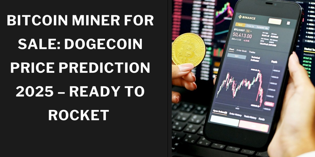 Bitcoin Miner for Sale: Dogecoin Price Predicti
