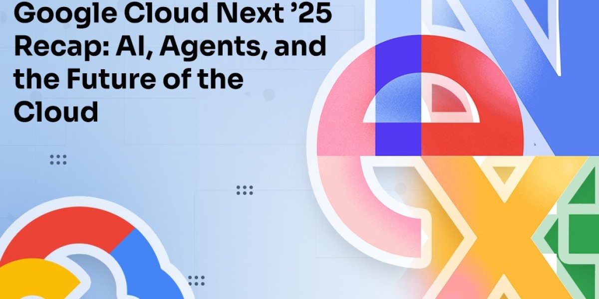 Google Cloud Next ’25 Recap: AI, Agents, and th