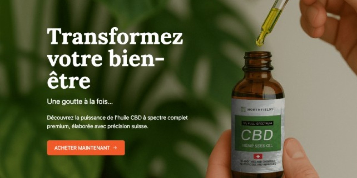 Northfields CBD Oil Avis : Est-Ce Efficace