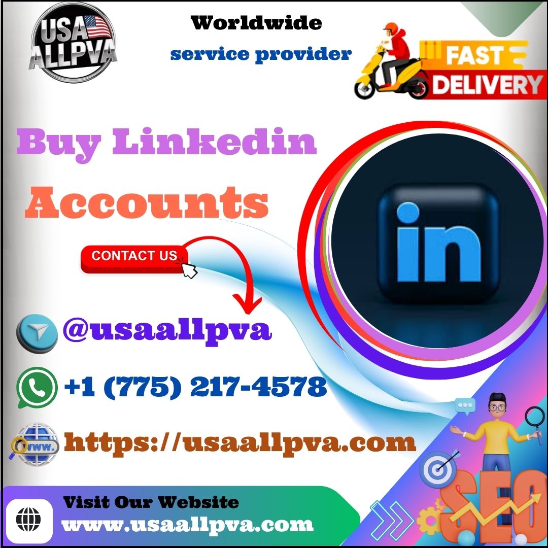 Buy Linkedin Accounts - 100% best Bulk (PVA, Old)