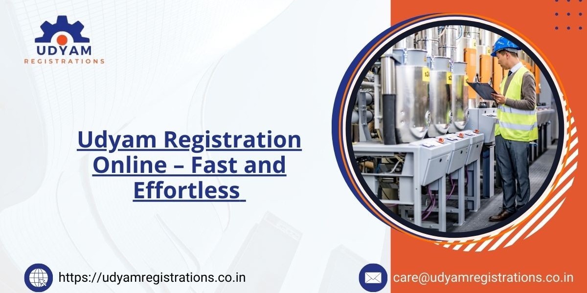Udyam Registration Online – Fast and Effortless