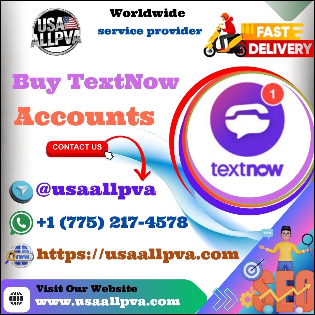 Buy TextNow Accounts - 100% best Bulk (PVA, Old)