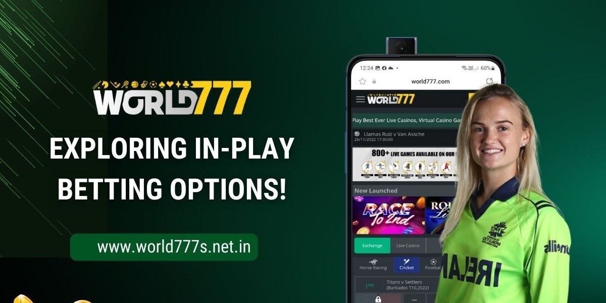Exploring In-Play Betting Options on World777
