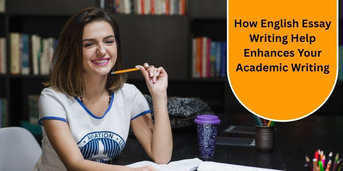 How English Essay Writing Help Enhances Your Ac