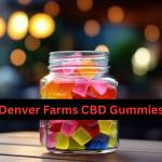 Denver Farms CBD Gummies Profile Picture