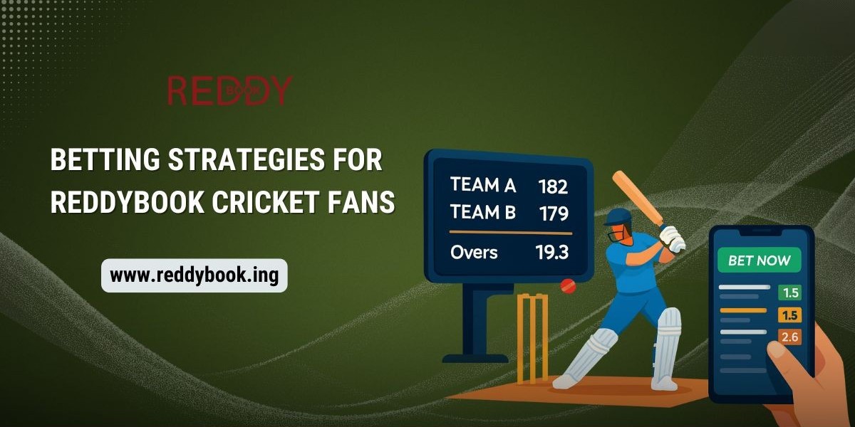 Betting Strategies for Reddybook Cricket Fans