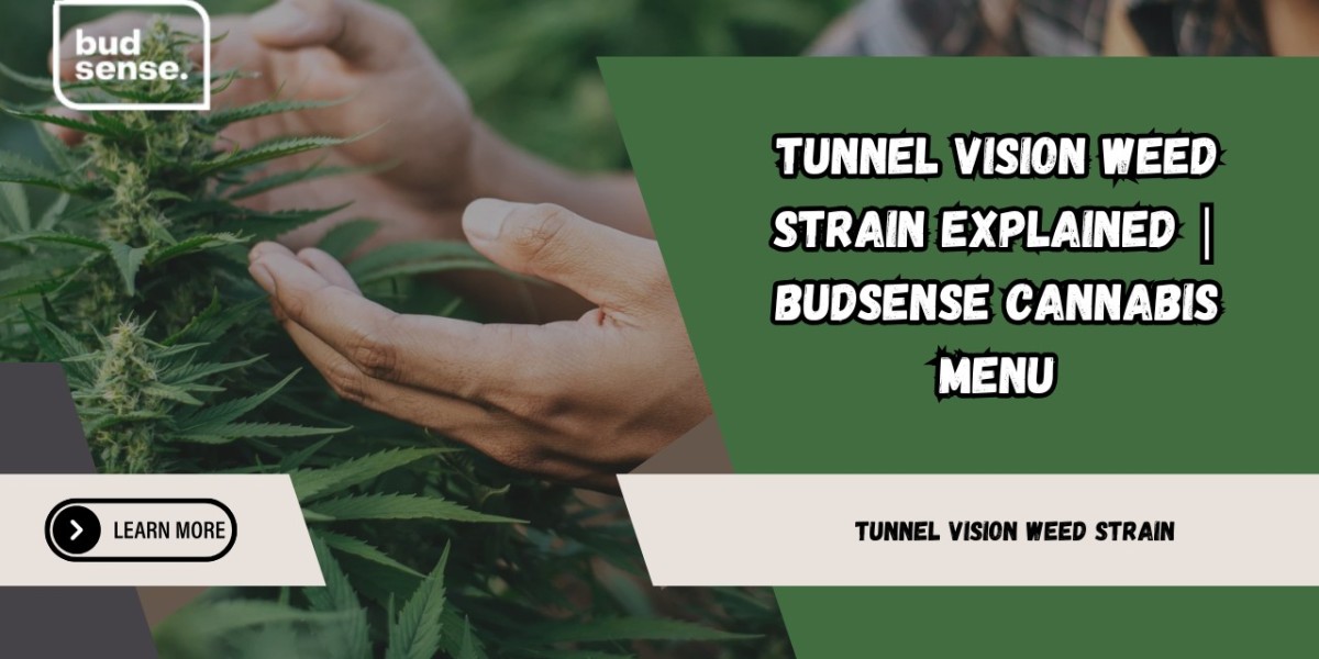 Tunnel Vision Weed Strain Explained | BudSense