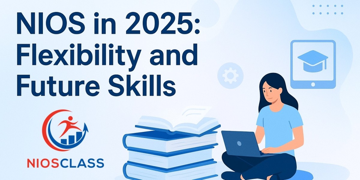 NIOS in 2025: Flexibility and Future Skills