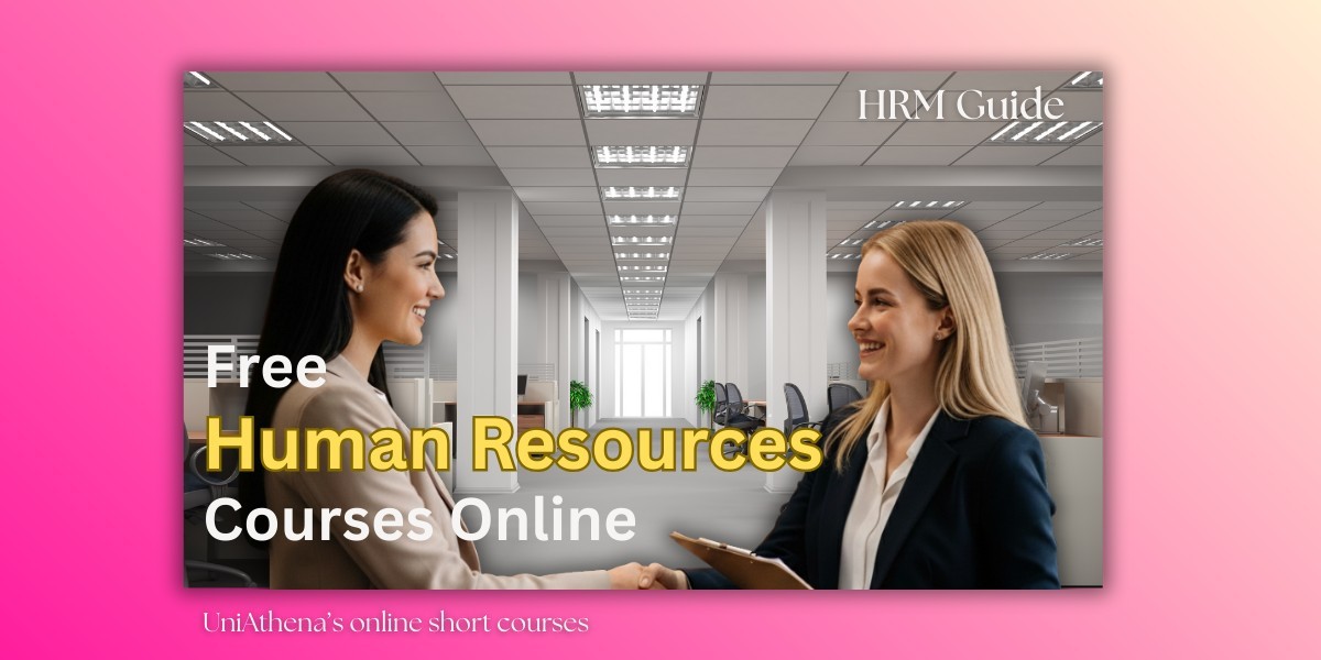 Free Human Resources Courses Online | HRM Guide