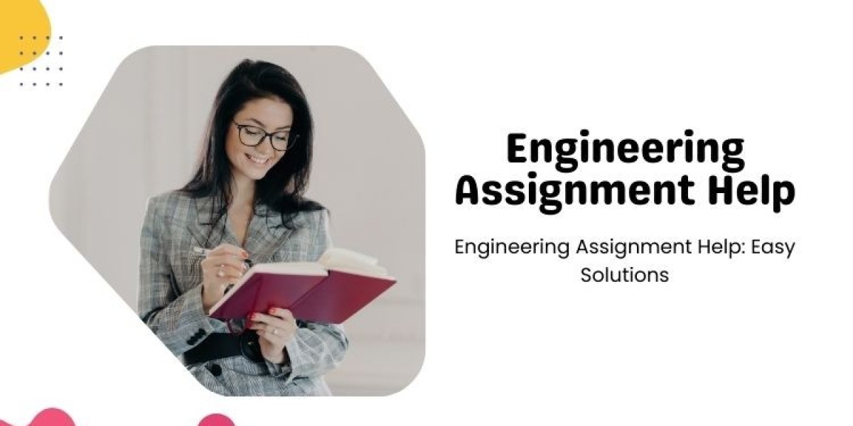Engineering Assignment Help: Easy Solutions