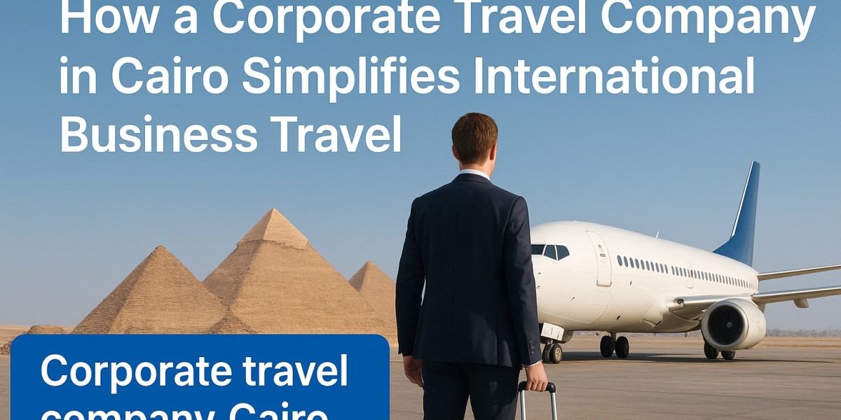How a Corporate Travel Company in Cairo