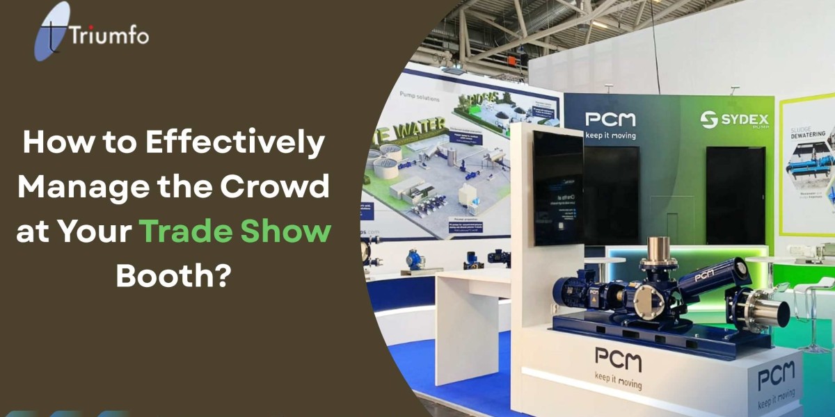 Effectively Manage the Crowd at Your Trade Show