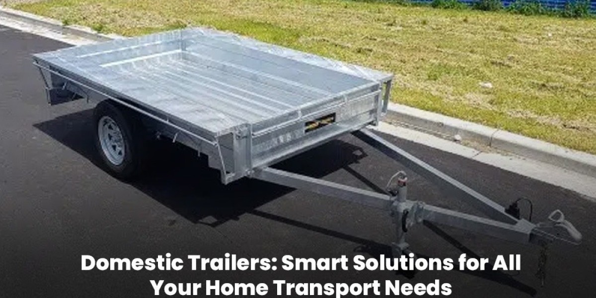 Domestic Trailers: Smart Solutions for All Your