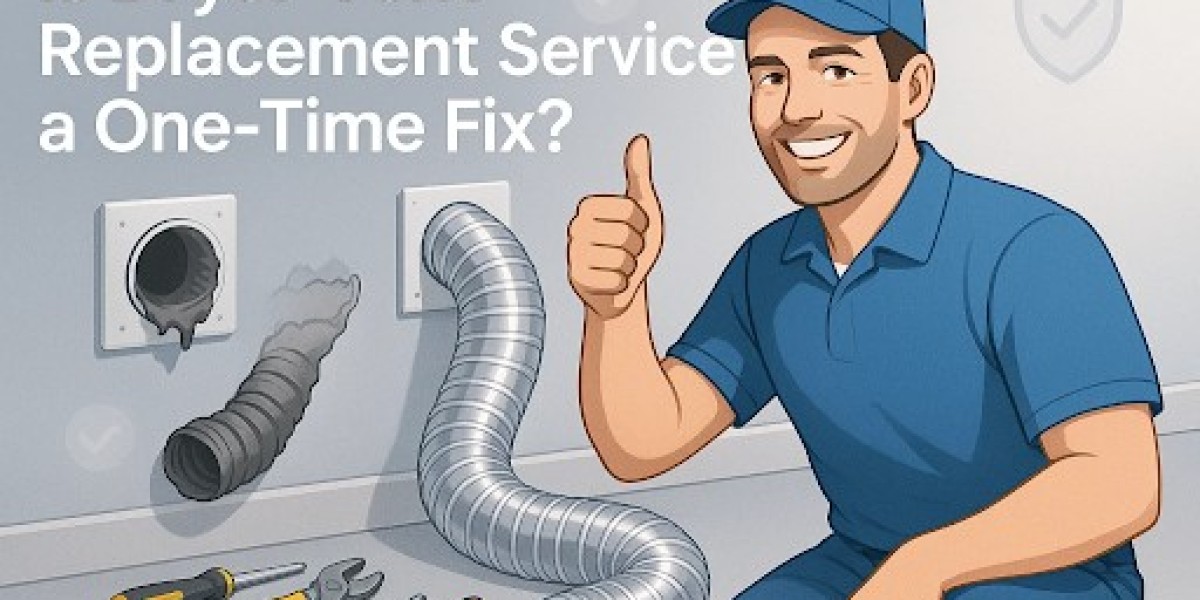 Is Dryer Vent Replacement Service a 1 Time Fix?