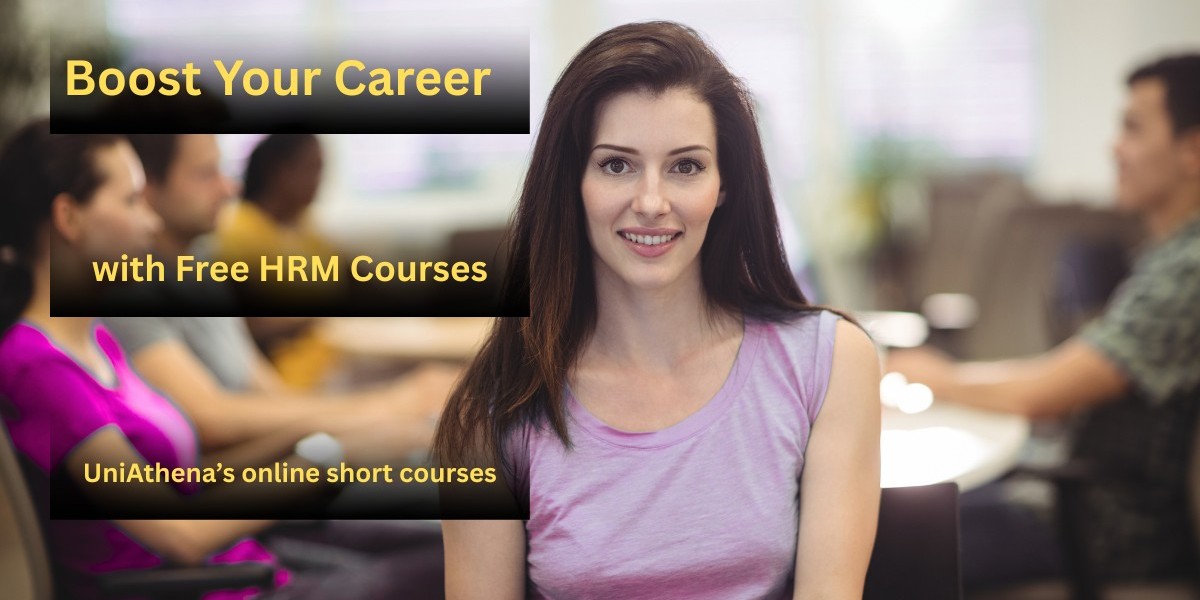 Boost Your Career with Free HRM Courses