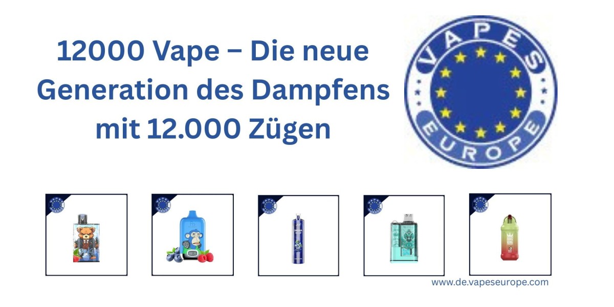 12000 Vape – Die neue Generation des Dampfens m