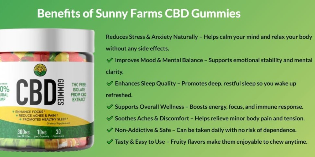 SunnyFarms CBD Gummies Official: Best Results,
