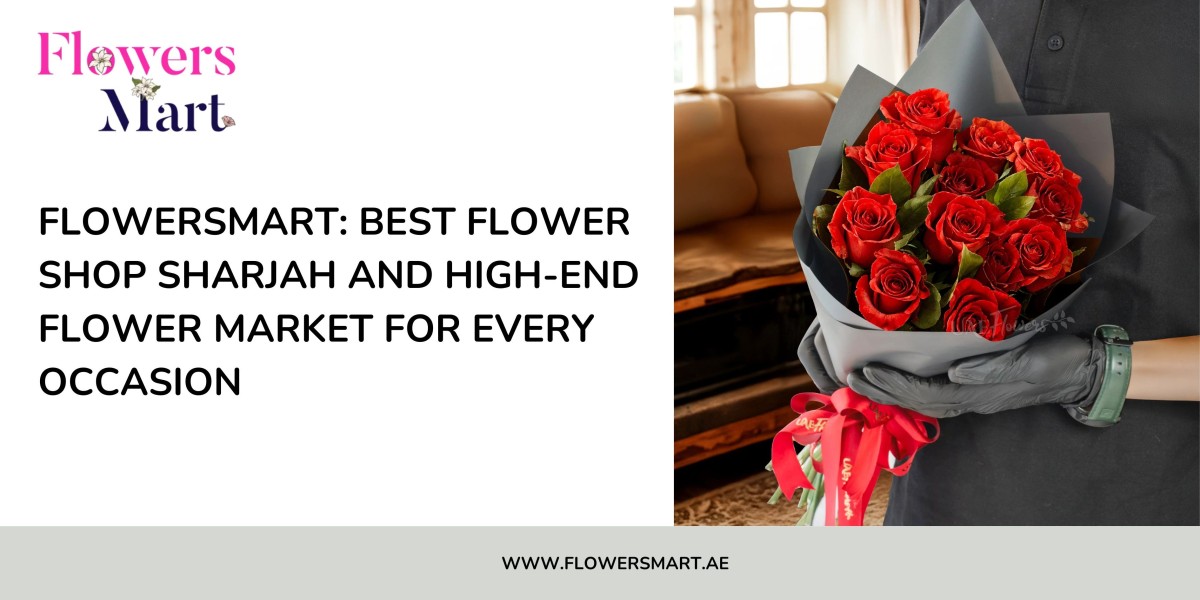 FlowersMart: Best flower shop Sharjah and high
