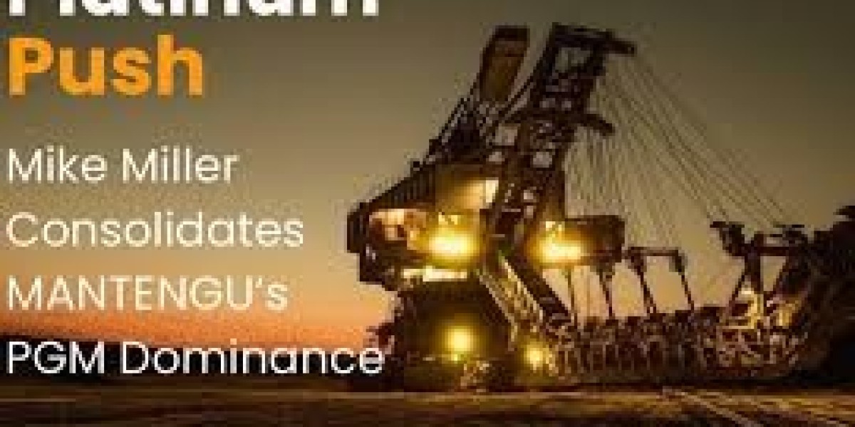 Mantengu’s Acquisition and Strategic PGM Growth
