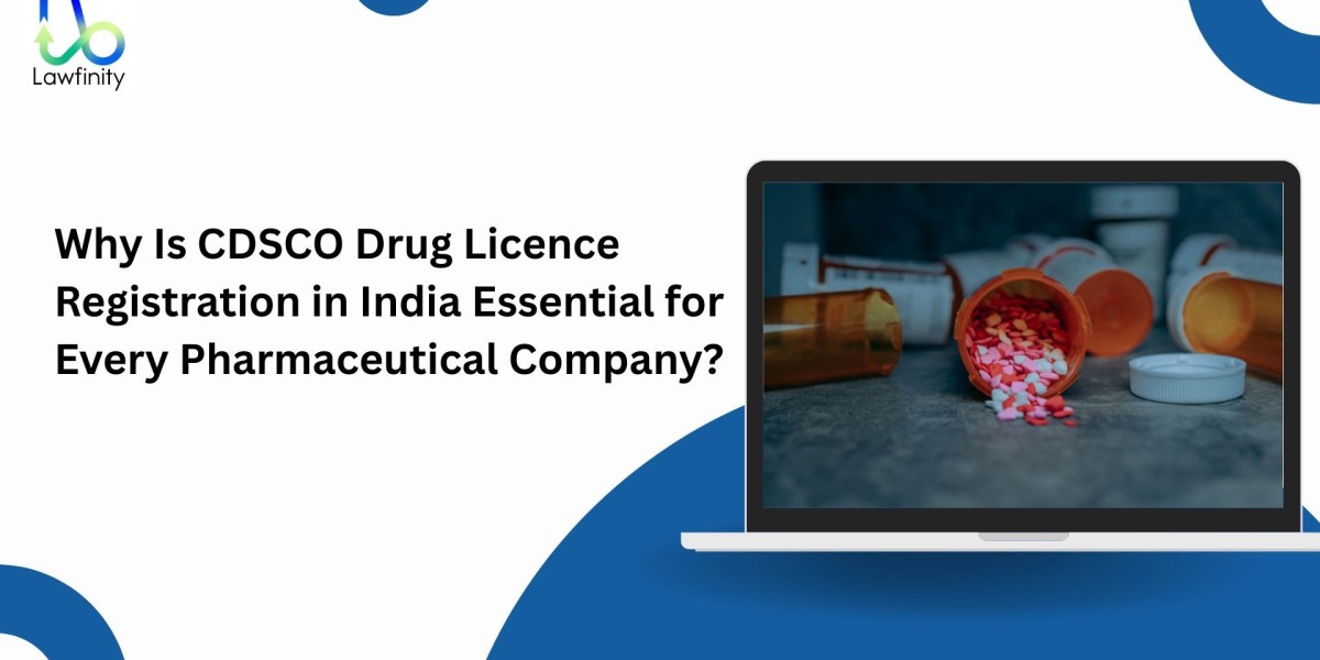 Why Is CDSCO Drug Licence Registration in India