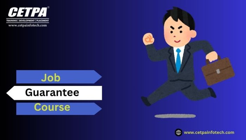Secure Your Future: Explore the Best 100% Job Guarantee Courses