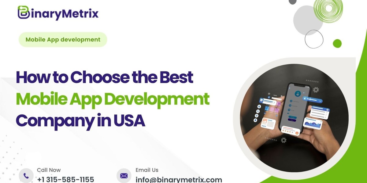 How to Choose the Best Mobile App Development C