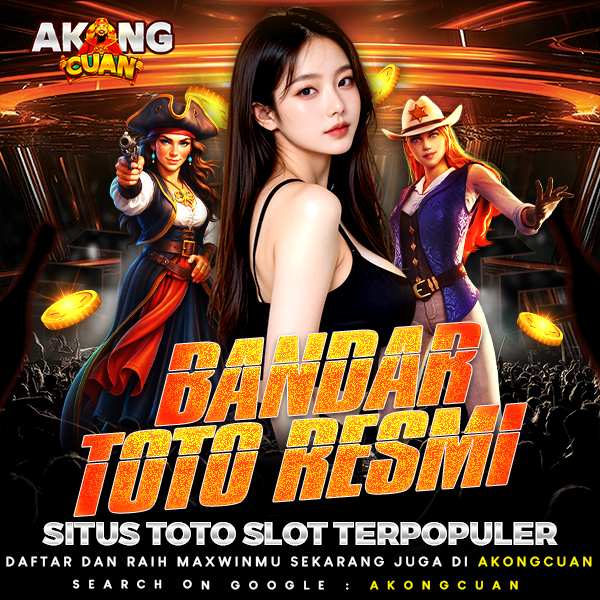 AkongCuan | Bandar Toto Resmi & Situs Toto Slot Terpopuler