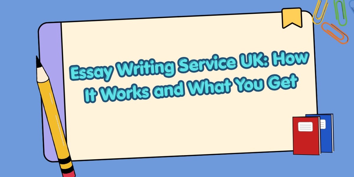 Essay Writing Service UK: How It Works and What