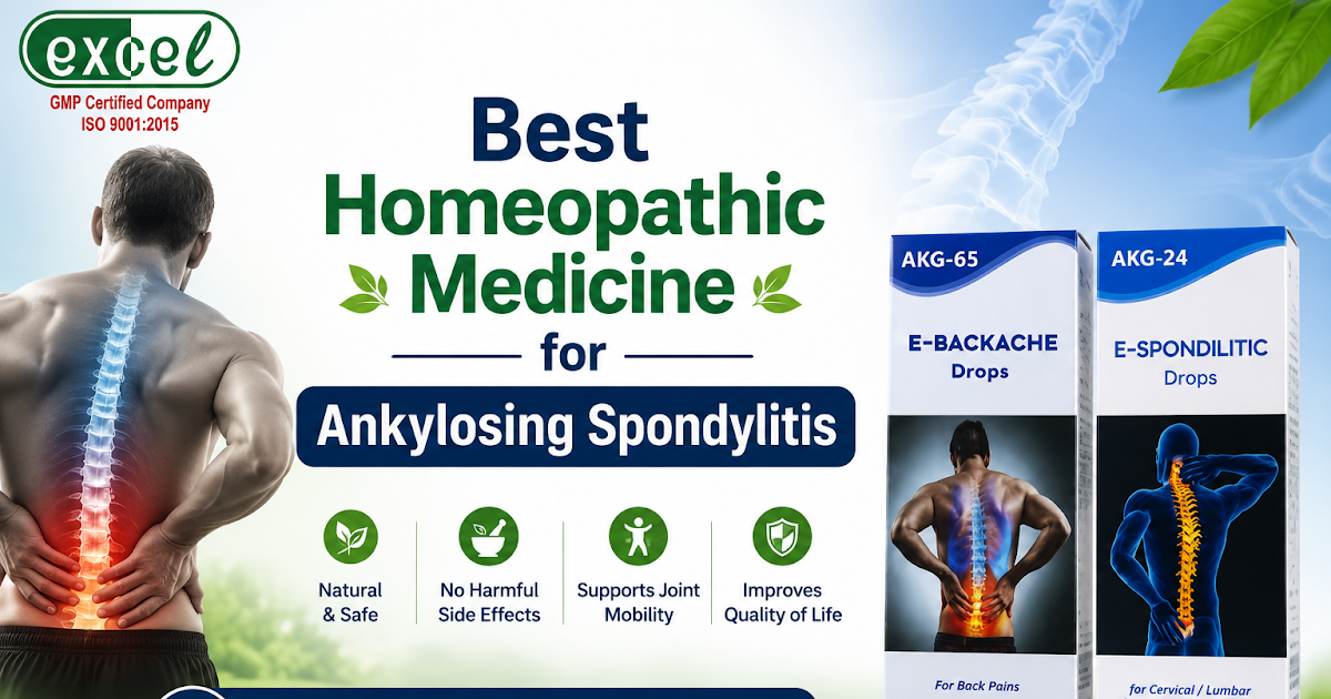 Best Homeopathic Medicine for Ankylosing Spondylitis: Natural Relief for Spinal Pain and Stiffness