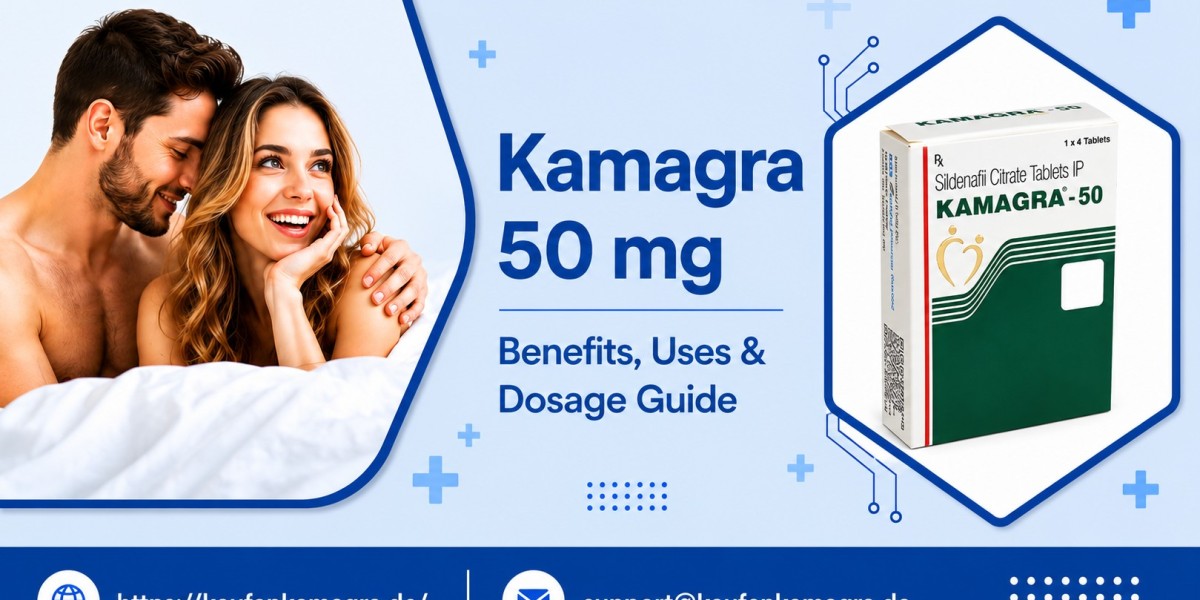 Kamagra 50 mg Benefits, Uses & Dosage Guide