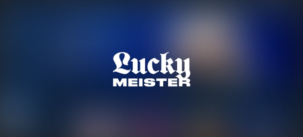 LuckyMeister Casino - Live-Tische, Jackpots & Mobilgeräte Spielen