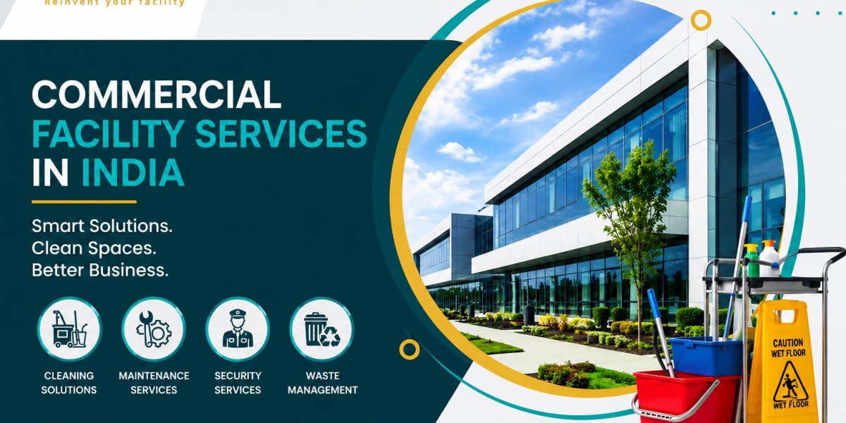 Commercial Facility Services in India: