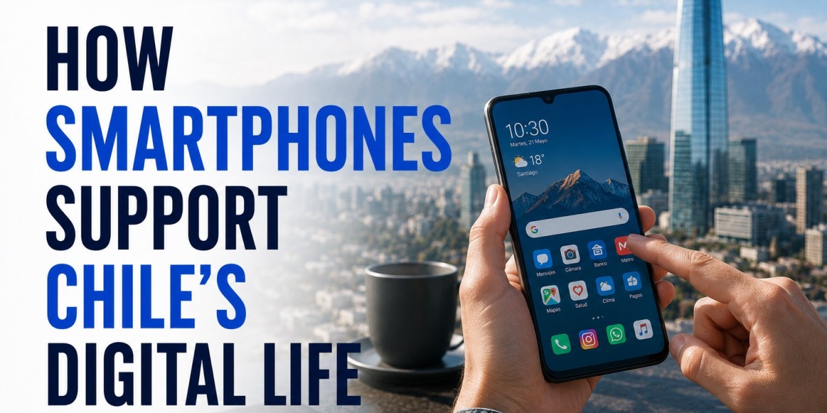 How Smartphones Support Chile’s Digital Life