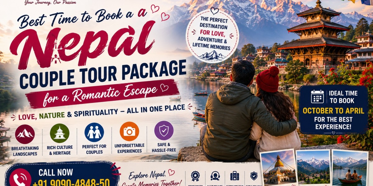 Best Time to Book a Nepal Couple Tour Package f