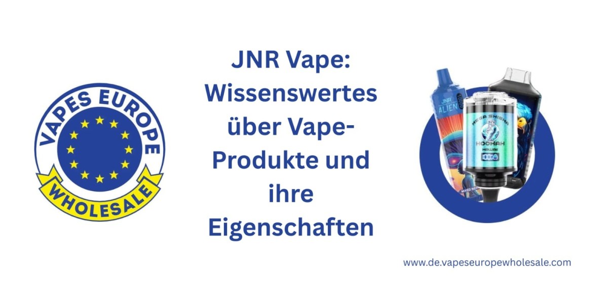 JNR Vape: Wissenswertes über Vape-Produkte