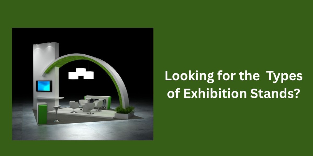 Looking for the  Types of Exhibition Stands?