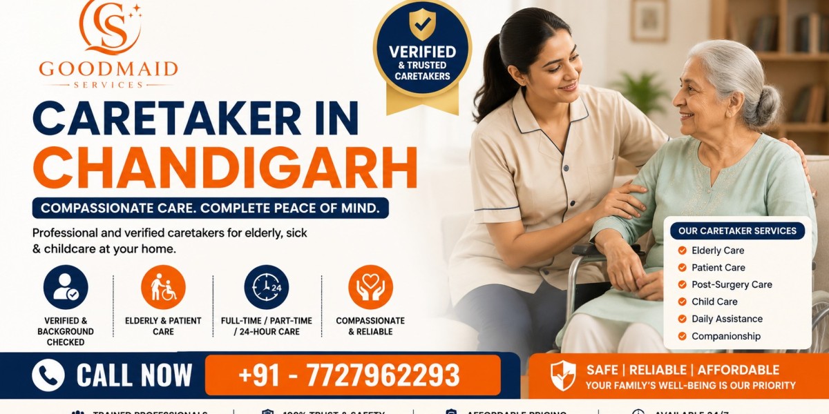 Home Caretaker in Chandigarh – Safe, Dependable