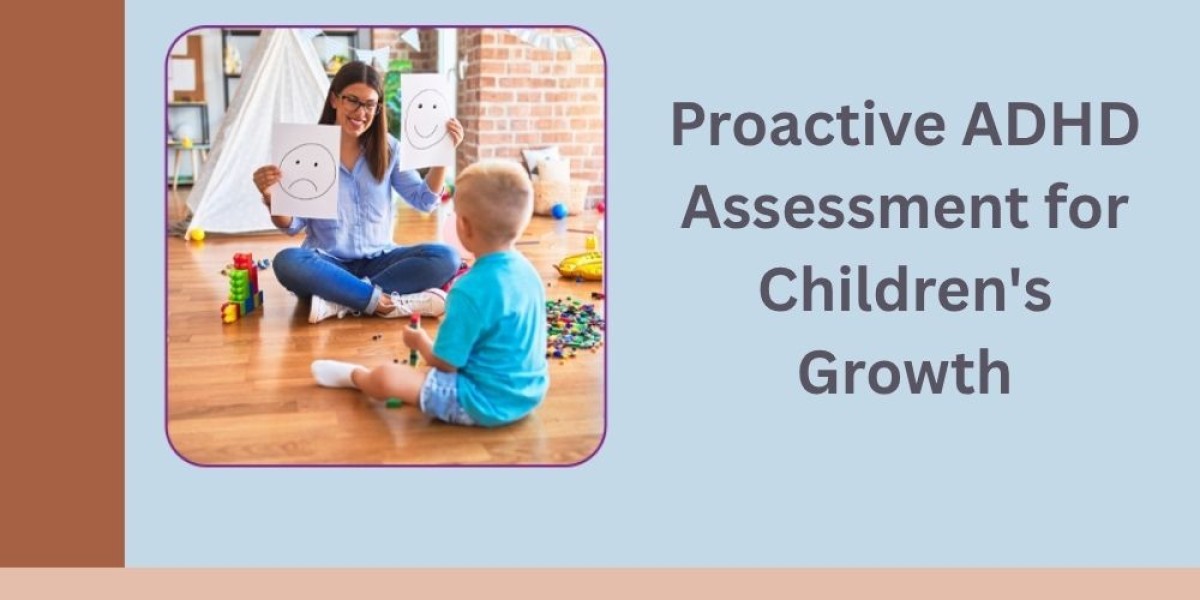 Proactive ADHD Assessment for Children's Growth