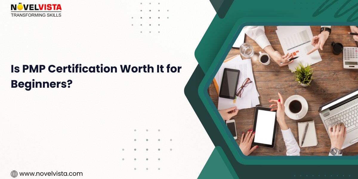 Is PMP Certification Worth It for Beginners?