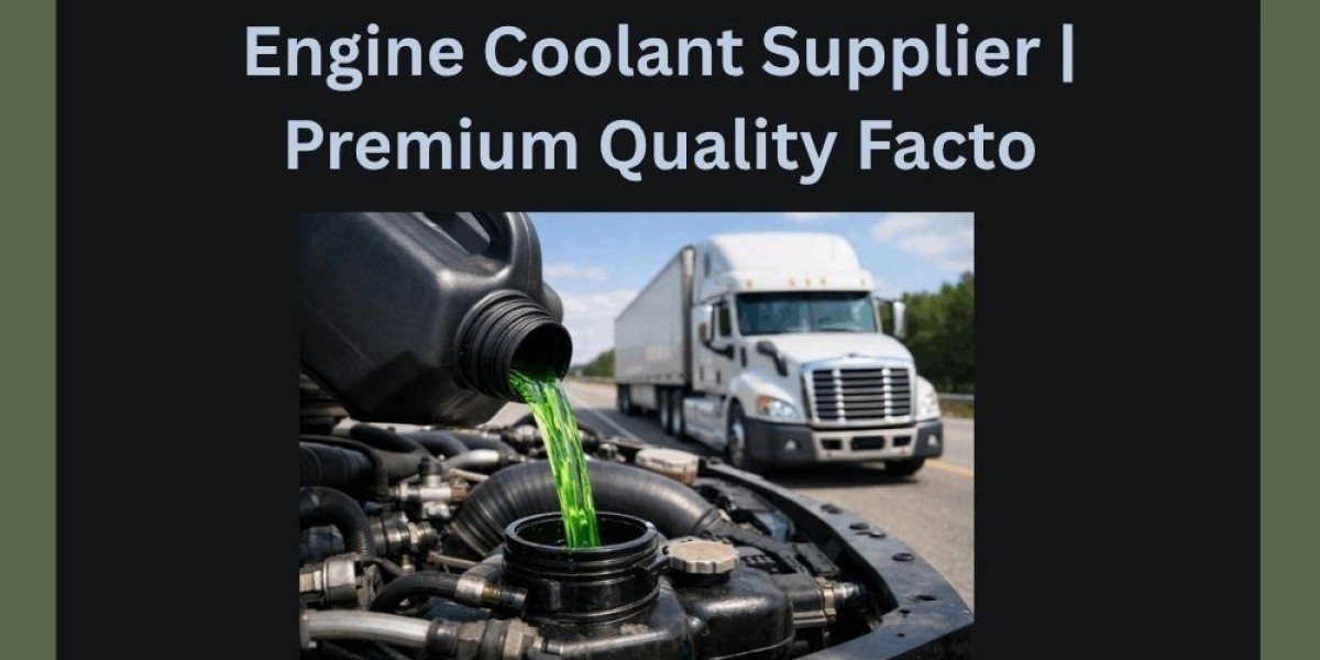 Engine Coolant Supplier | Premium Quality Facto