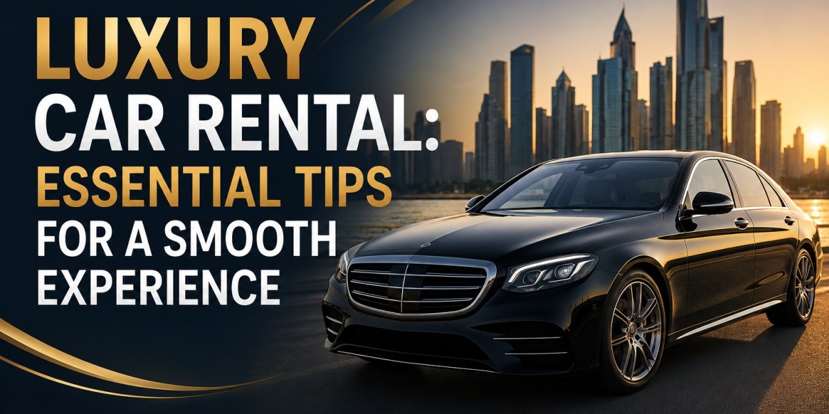 Luxury Car Rental: Essential Tips