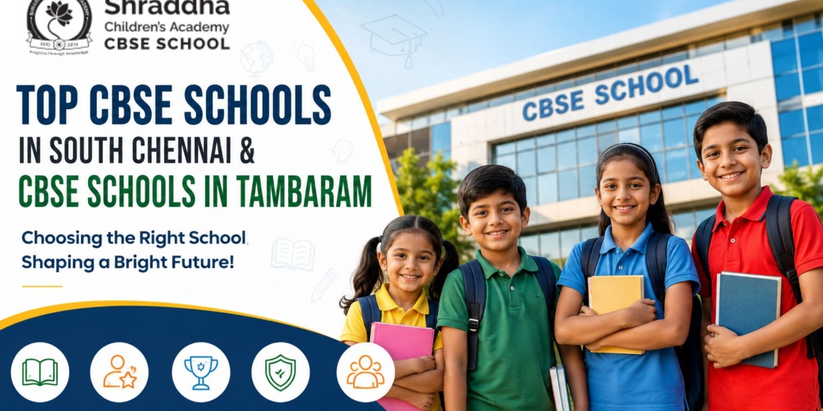 Top CBSE Schools in South Chennai & CBSE School