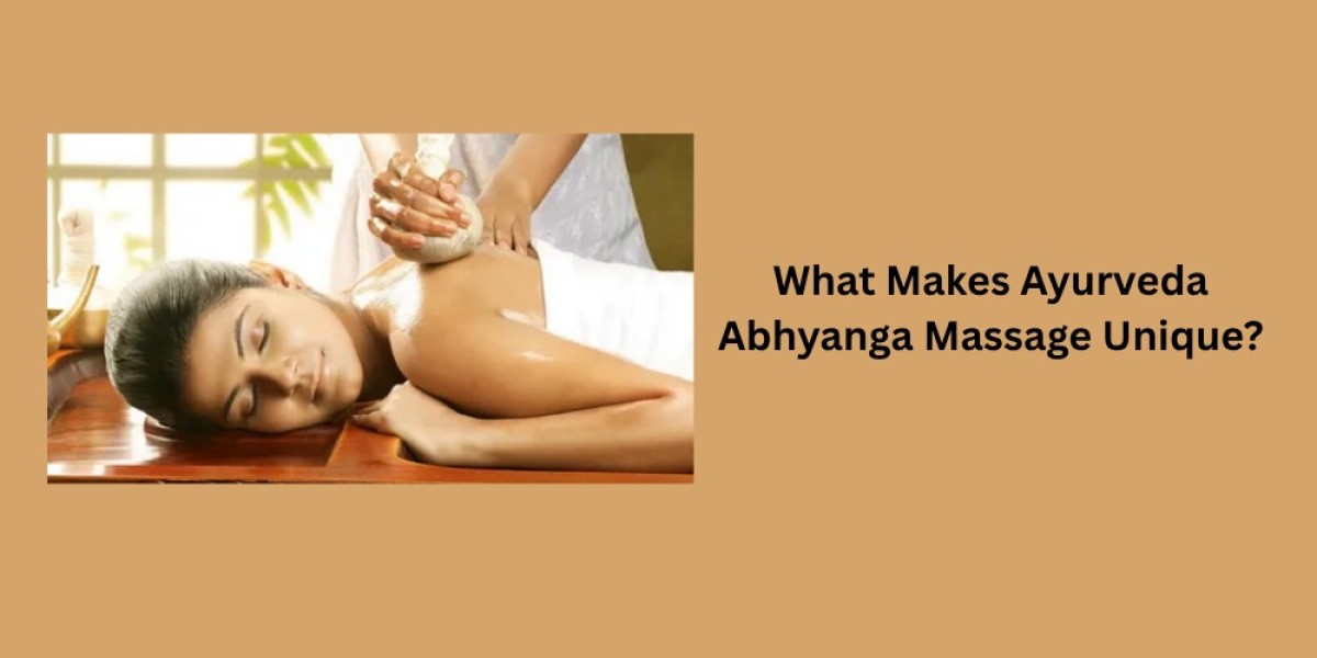 What Makes Ayurveda Abhyanga Massage Unique?