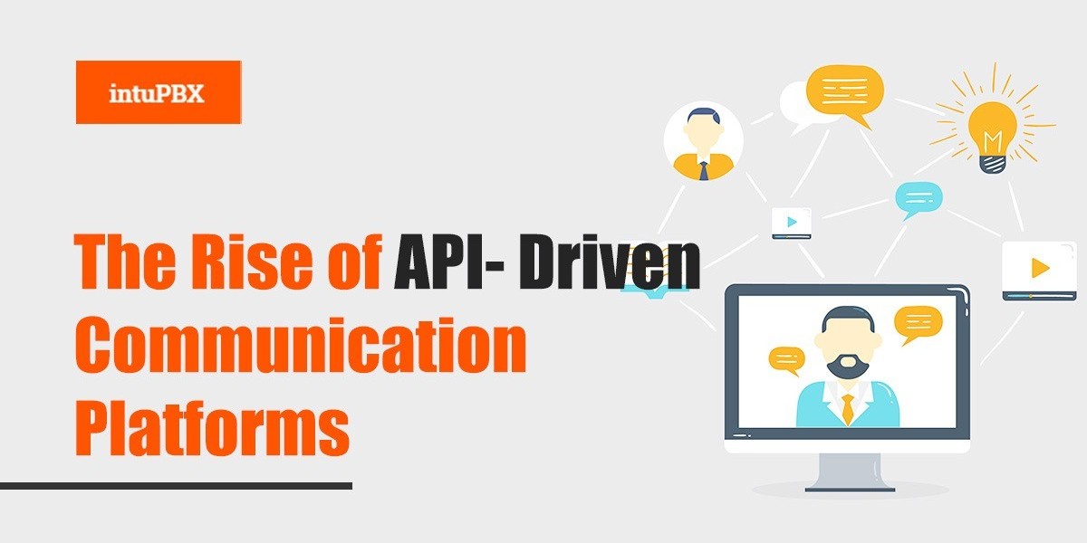 The Rise of API-Driven Communication Platforms